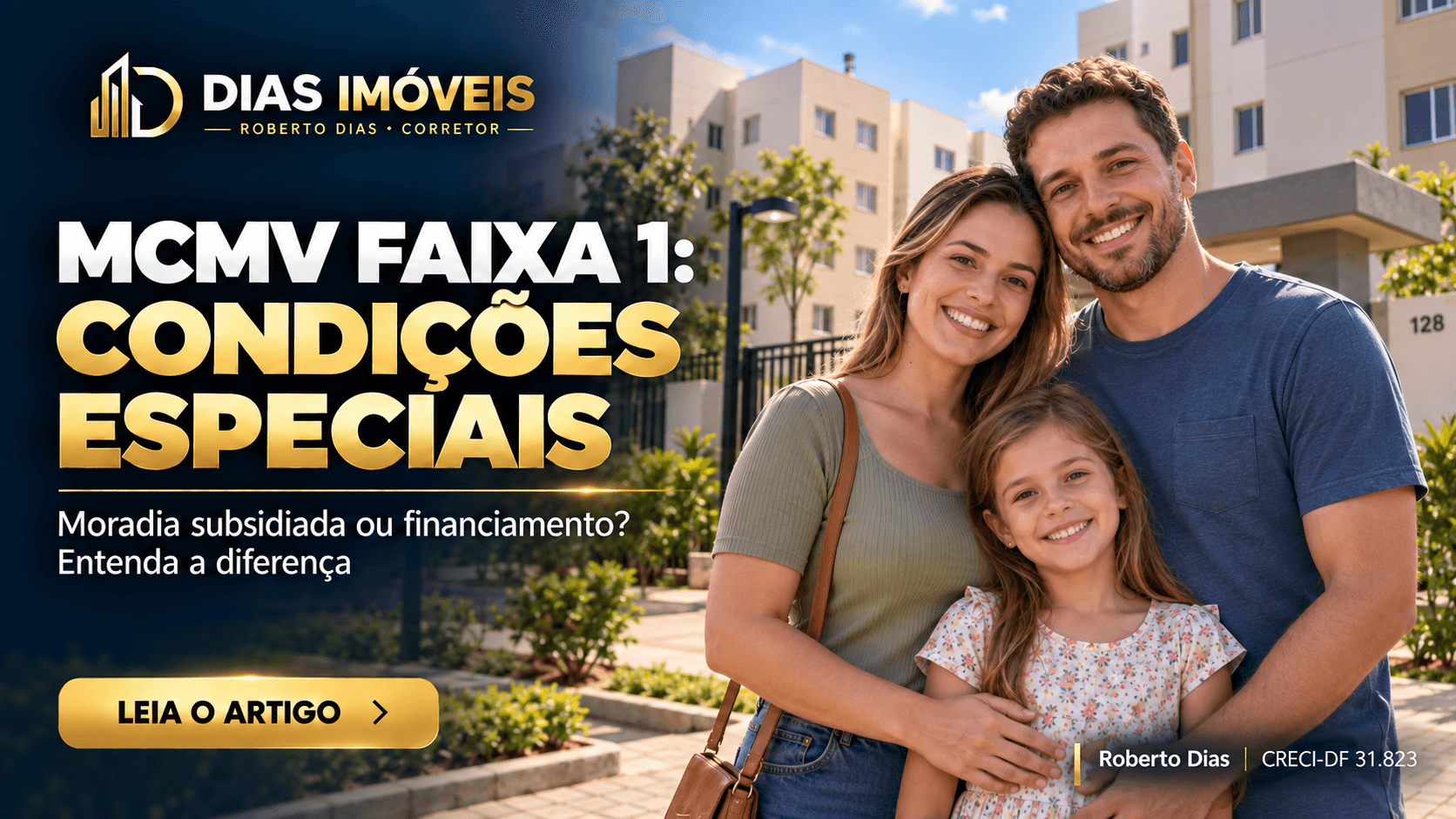 Minha Casa Minha Vida Faixa 1 em 2026: benefícios e como participar no DF